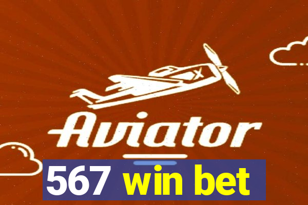 567 win bet